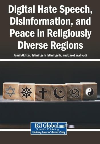 Digital Hate Speech, Disinformation, and Peace in Religiously Diverse Regions