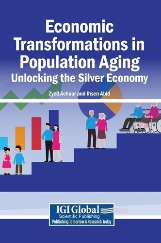 Economic Transformations in Population Aging: Unlocking the Silver Economy