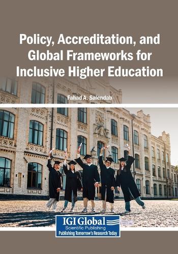 Policy, Accreditation, and Global Frameworks for Inclusive Higher Education