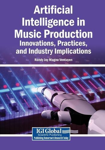 Artificial Intelligence in Music Production: Innovations, Practices, and Industry Implications