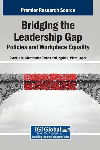 Bridging the Leadership Gap: Policies and Workplace Equality