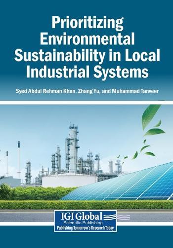 Prioritizing Environmental Sustainability in Local Industrial Systems