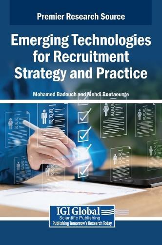 Emerging Technologies for Recruitment Strategy and Practice