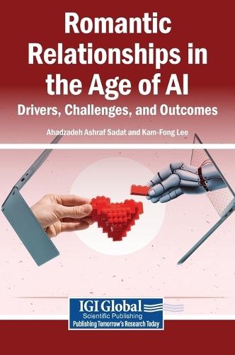 Romantic Relationships in the Age of Ai: Drivers, Challenges, and Outcomes