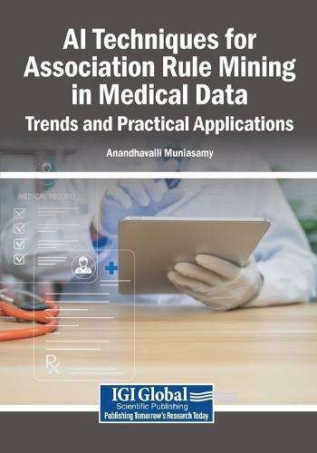 AI Techniques for Association Rule Mining in Medical Data: Trends and Practical Applications