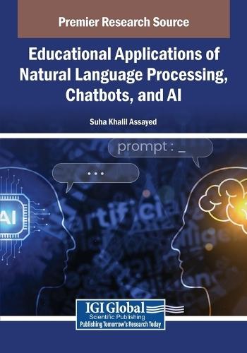 Educational Applications of Natural Language Processing, Chatbots, and AI