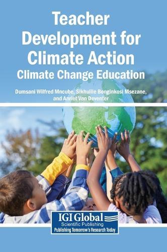 Teacher Development for Climate Action: Climate Change Education