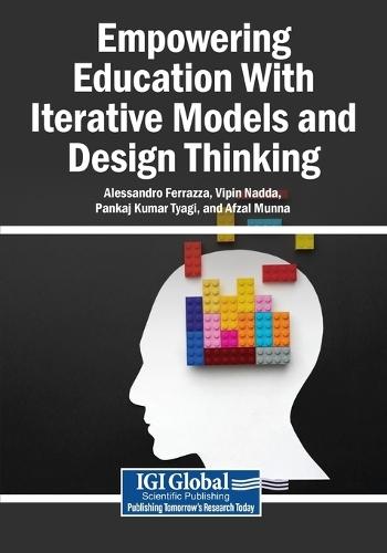 Empowering Education With Iterative Models and Design Thinking