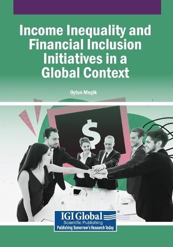 Income Inequality and Financial Inclusion Initiatives in a Global Context
