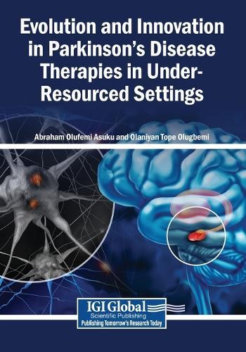 Evolution and Innovation in Parkinson's Disease Therapies in Under-Resourced Settings