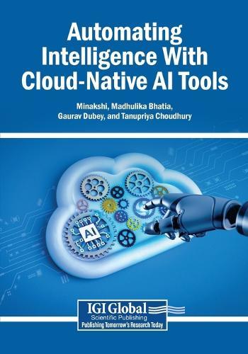 Automating Intelligence With Cloud-Native AI Tools