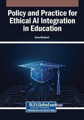 Policy and Practice for Ethical AI Integration in Education