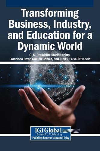 Transforming Business, Industry, and Education for a Dynamic World