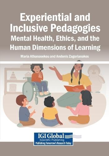 Experiential and Inclusive Pedagogies: Mental Health, Ethics, and the Human Dimensions of Learning