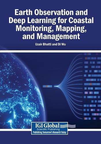 Earth Observation and Deep Learning for Coastal Monitoring, Mapping, and Management