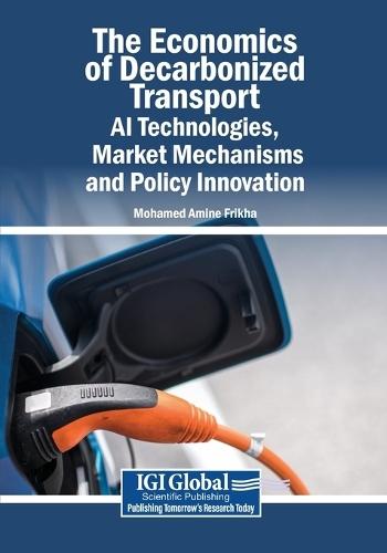 The Economics of Decarbonized Transport: AI Technologies, Market Mechanisms, and Policy Innovation