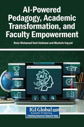 AI-Powered Pedagogy, Academic Transformation, and Faculty Empowerment