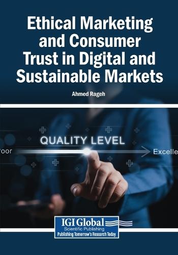 Ethical Marketing and Consumer Trust in Digital and Sustainable Markets