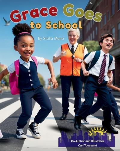 Grace Goes to School