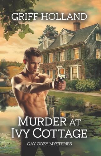 Murder at Ivy Cottage: Gay Cozy Mysteries