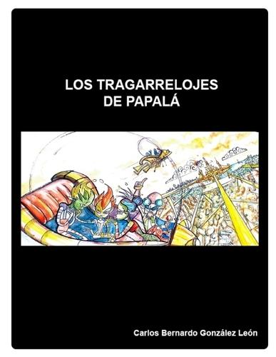 Los tragarrelojes de Papalá
