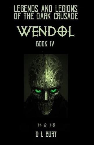 Legends and Legions of the Dark Crusade: Apocrypha of the Dark Crusade Book IV