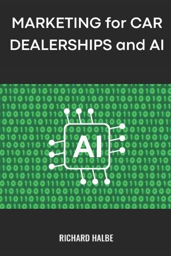 Marketing for Car Dealerships and AI