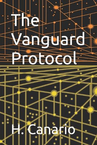 The Vanguard Protocol