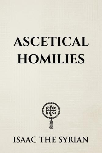 Ascetical Homilies