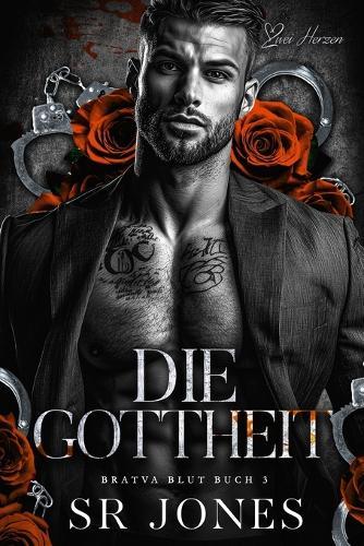 Die Gottheit: Eine dunkle Mafia-Liebesgeschichte