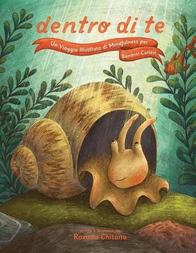 Dentro di Te: Un Viaggio Illustrato di Mindfulness per Bambini