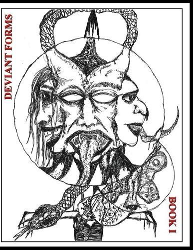 Deviant Forms: Book I