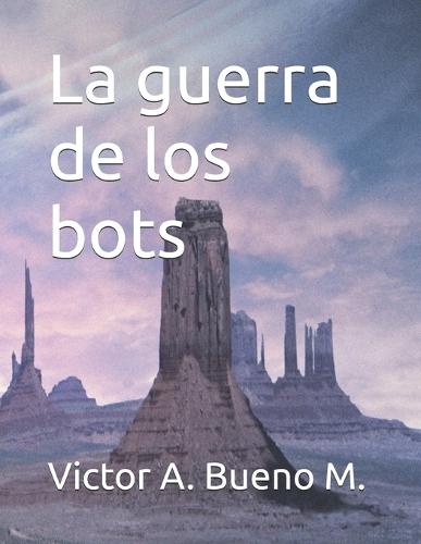 La guerra de los bots