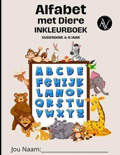 Alfabet met Diere: Kom ons leer die alfabet met die hulp van diere