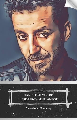 Daniele Silvestri: Leben und Geheimnisse: Die offizielle Hommage an die revolutionäre Stimme der italienischen Musik