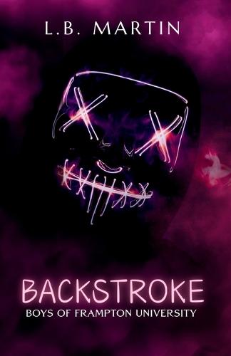 Backstroke: A Dark College Bully Romance
