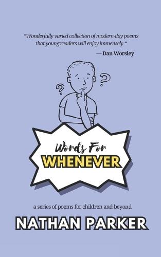 Words for Whenever