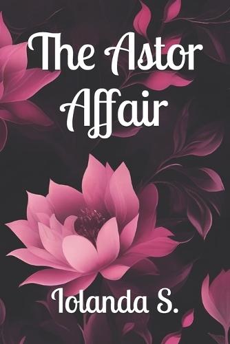 The Astor Affair
