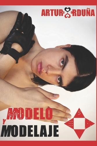 Modelo Y Modelaje: Modelo, Modelos Y Modejale