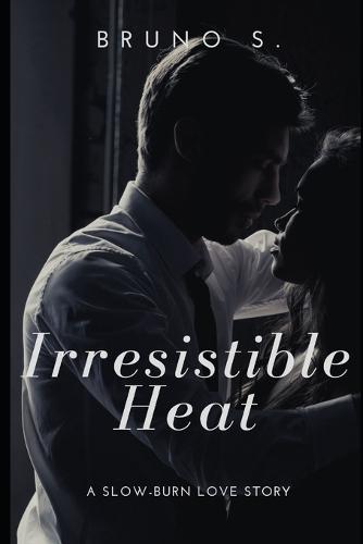 Irresistible Heat