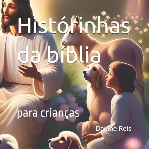 Histórinhas da bíblia: para crianças