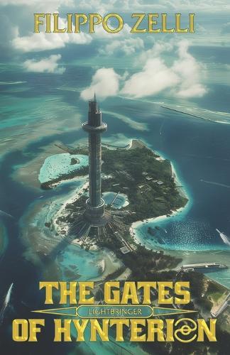 The Gates of Hynterion: Lightbringer