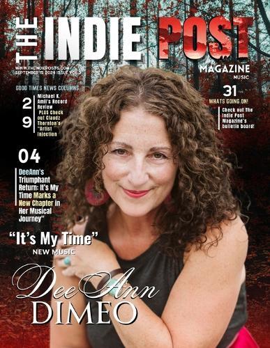 The Indie Post Magazine DeeAnn DiMeo September 15, 2024 Issue Vol 3