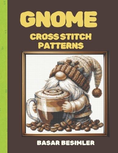 Gnome Cross Stitch Patterns: Six Gnome Designs to Brighten Your Day