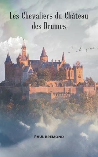 Les Chevaliers du Château des Brumes