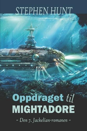 Oppdraget til Mightadore