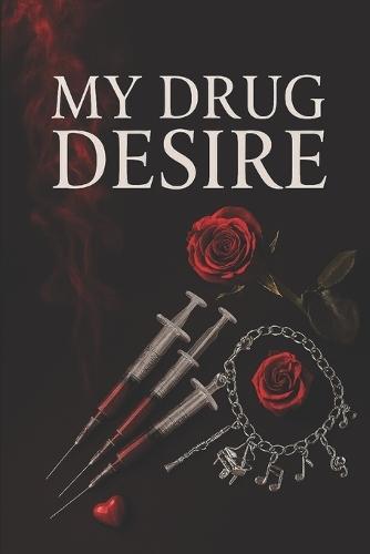 My Drug, Desire