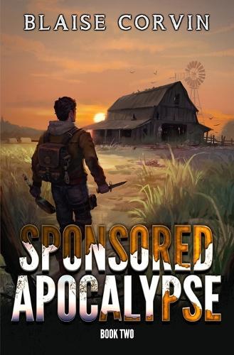 Sponsored Apocalypse 2: A LitRPG Adventure