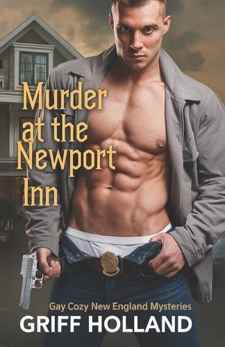 Murder at the Newport Inn: Gay Cozy New England Mysteries