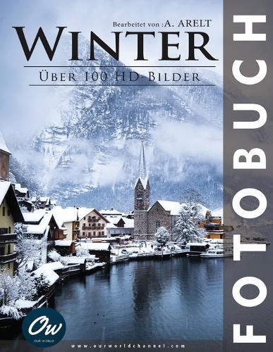 Winter: Fotobuch - Über 100 HD-Bilder